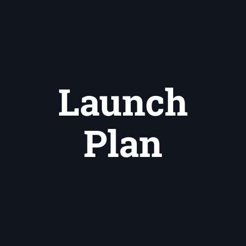 Launch Plan